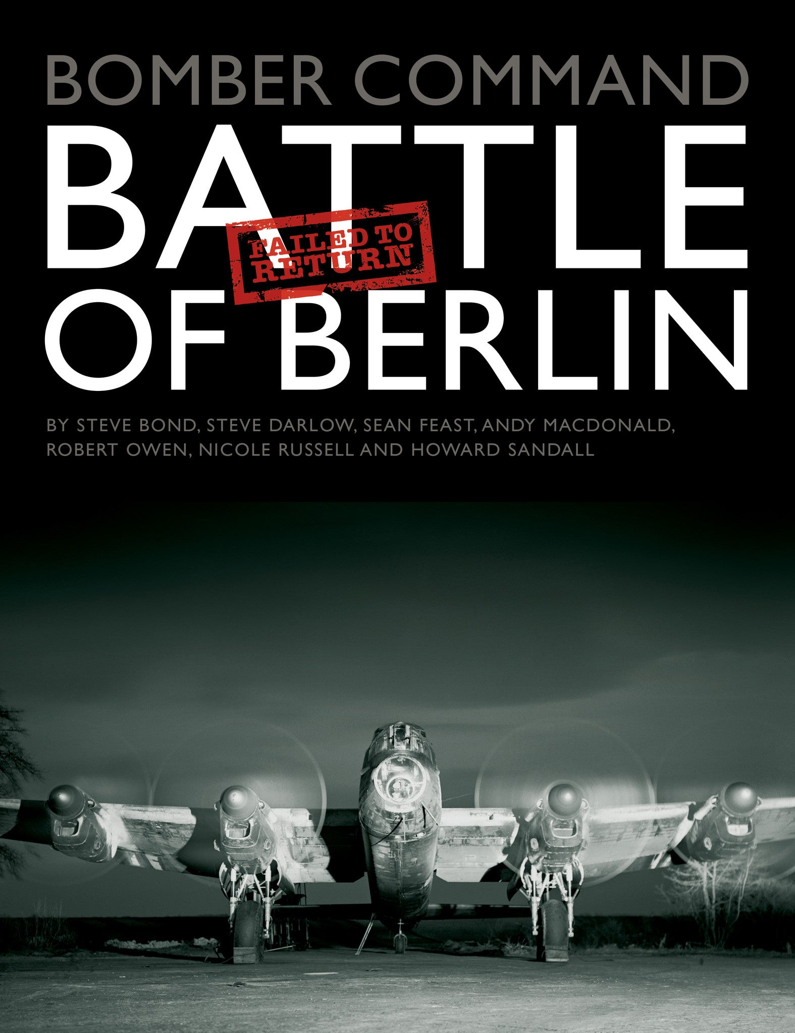 Bomber Command Battle of Berlin Failed to Return – Fighting